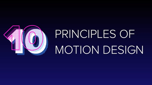 10 Principles of Motion Design