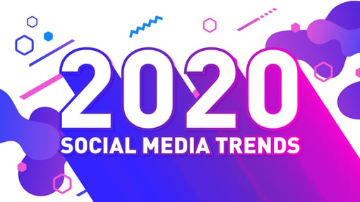 2020 Social Media Trends